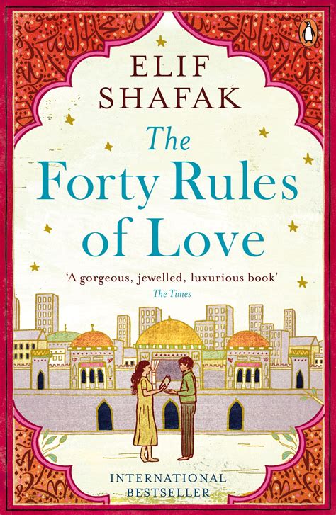  The Forty Rules of Love:  A Mystical Journey Through Sufi Tradition and Human Connection!